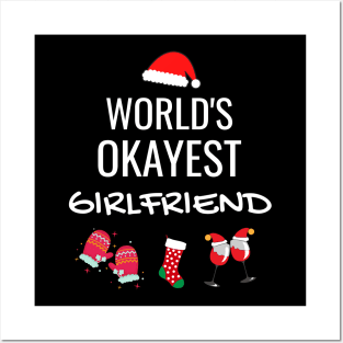 World's Okayest Girlfriend Funny Tees, Funny Christmas Gifts Ideas for a Girlfriend Posters and Art